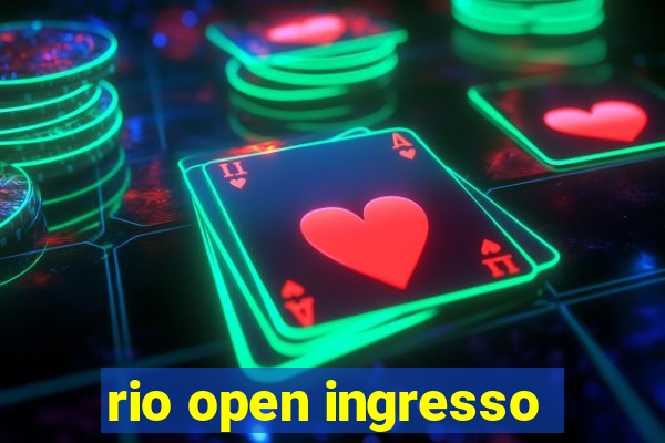 rio open ingresso