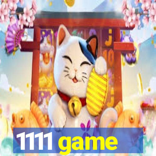 1111 game