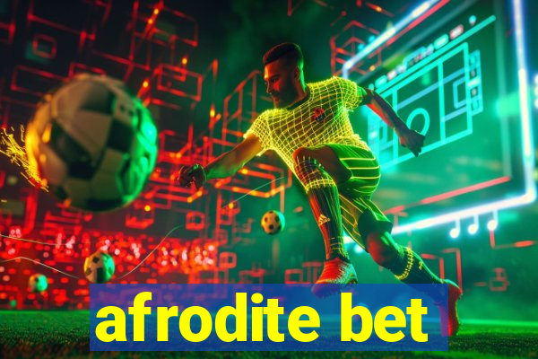 afrodite bet