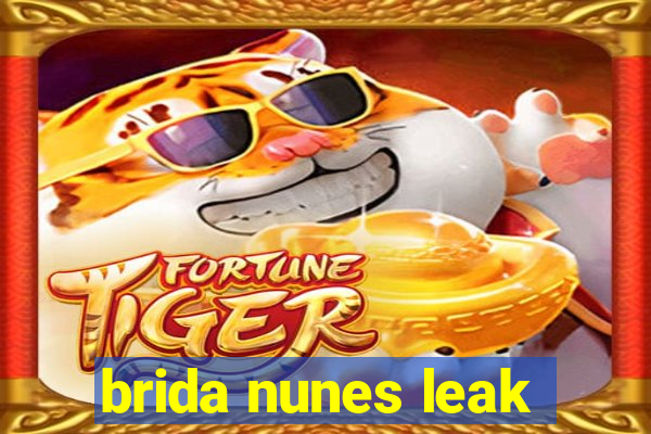 brida nunes leak