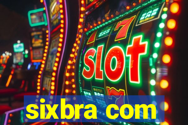 sixbra com