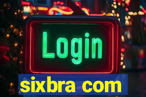 sixbra com