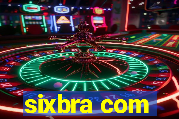 sixbra com