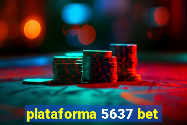 plataforma 5637 bet