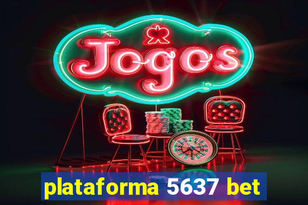 plataforma 5637 bet