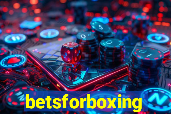 betsforboxing