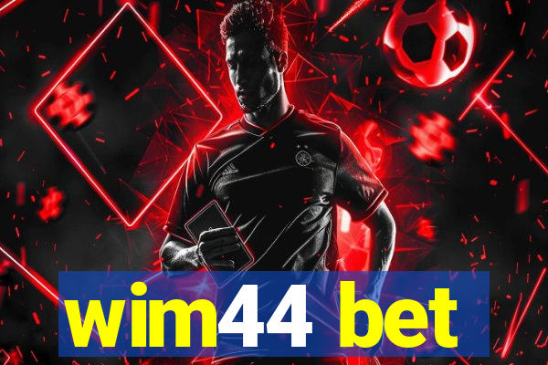 wim44 bet