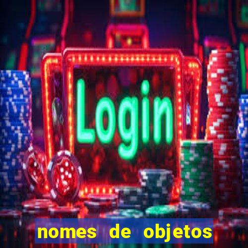 nomes de objetos de origem tupi guarani