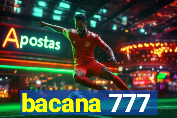 bacana 777