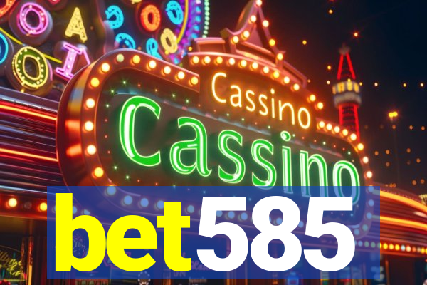 bet585