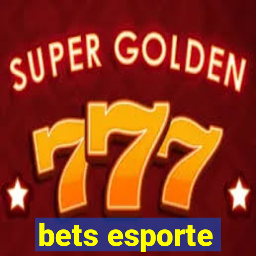 bets esporte