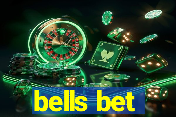 bells bet