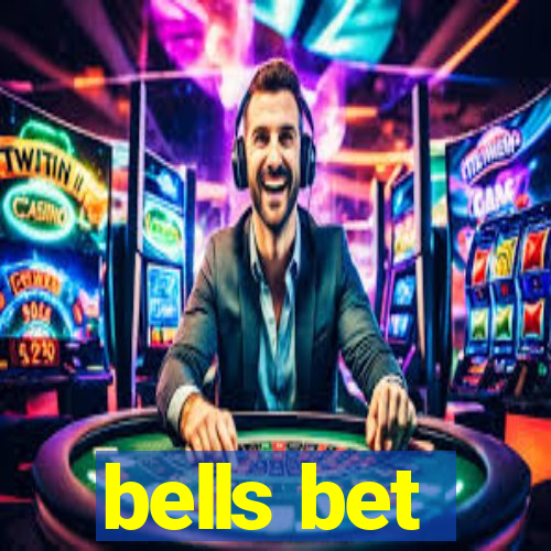 bells bet