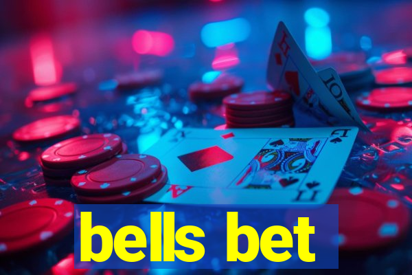 bells bet