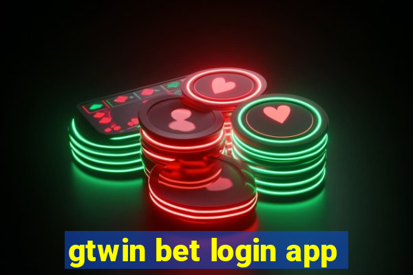 gtwin bet login app