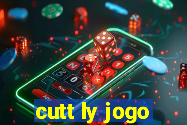 cutt ly jogo