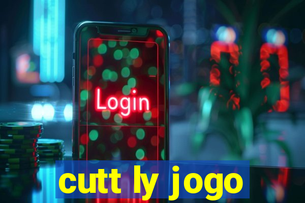 cutt ly jogo