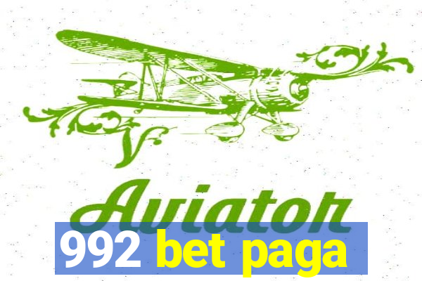 992 bet paga