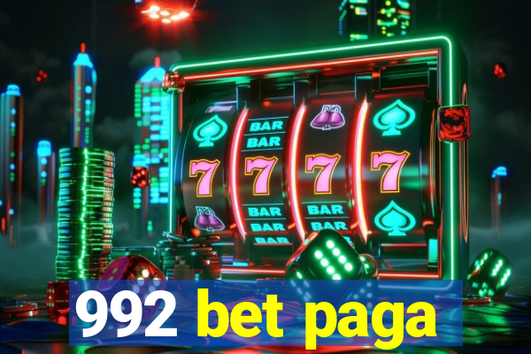 992 bet paga