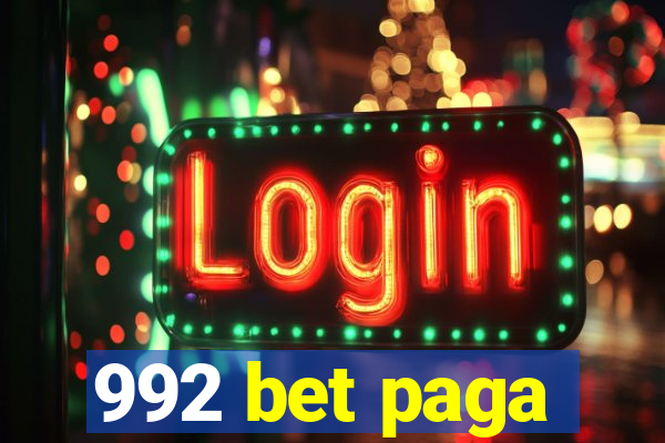 992 bet paga