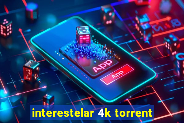 interestelar 4k torrent