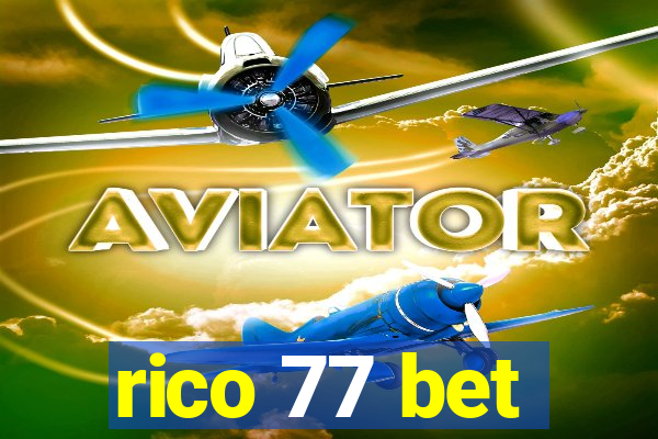 rico 77 bet