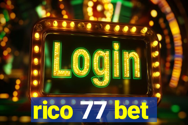 rico 77 bet