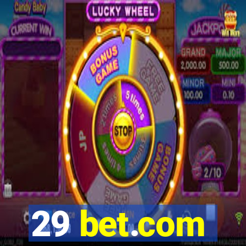 29 bet.com