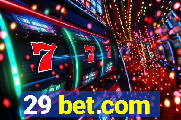 29 bet.com