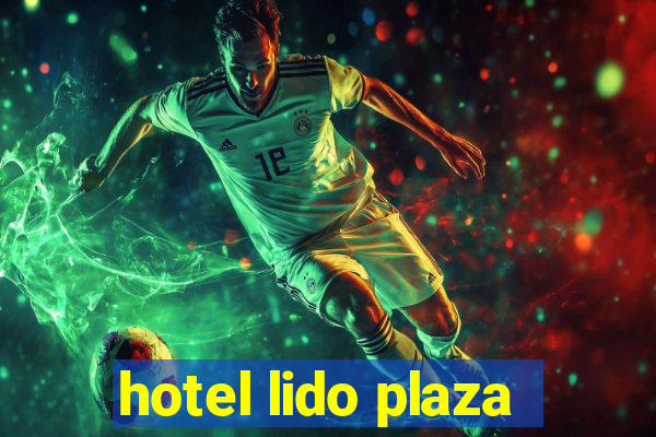 hotel lido plaza