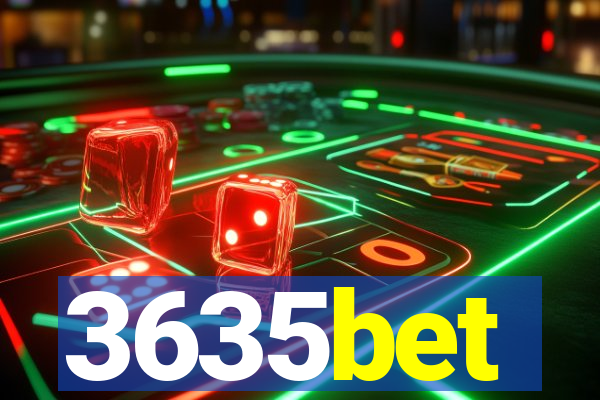 3635bet