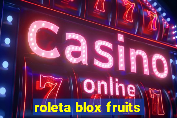 roleta blox fruits