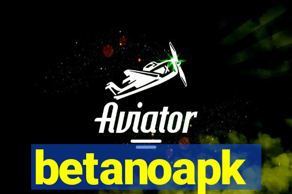 betanoapk