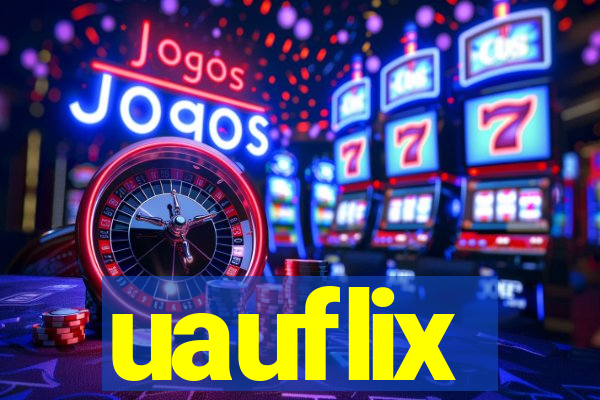 uauflix