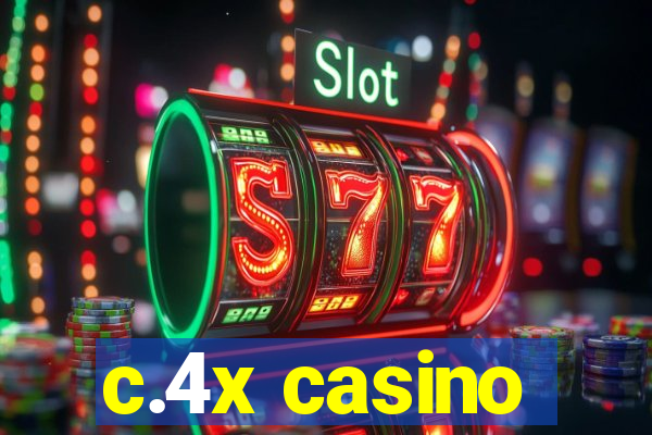 c.4x casino