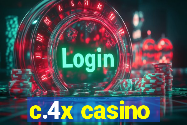 c.4x casino