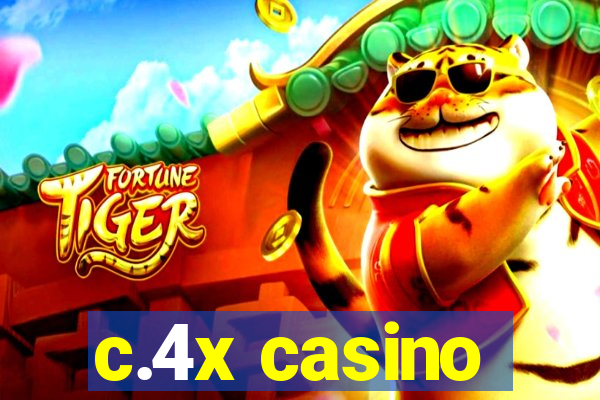 c.4x casino