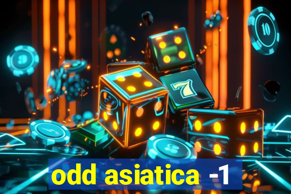 odd asiatica -1