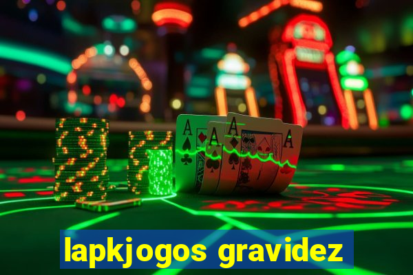 lapkjogos gravidez