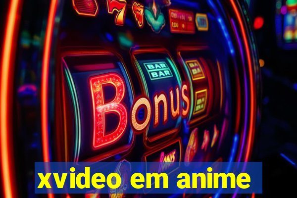 xvideo em anime