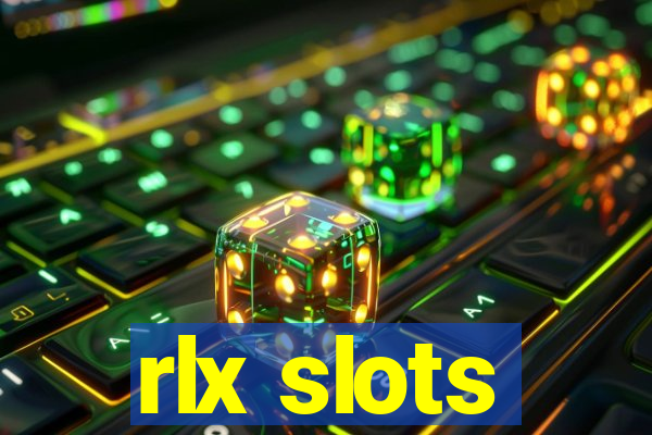 rlx slots