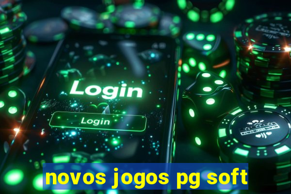 novos jogos pg soft