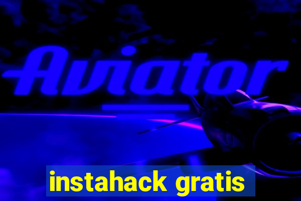 instahack gratis