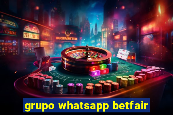 grupo whatsapp betfair