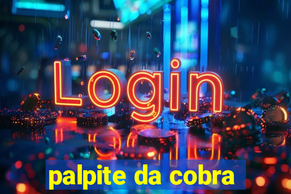 palpite da cobra