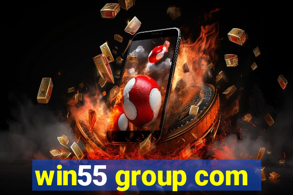 win55 group com