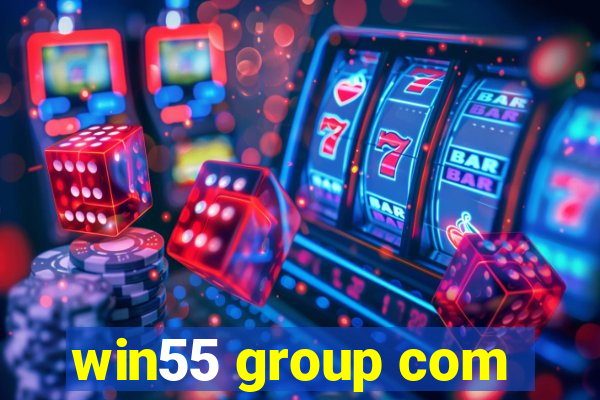 win55 group com