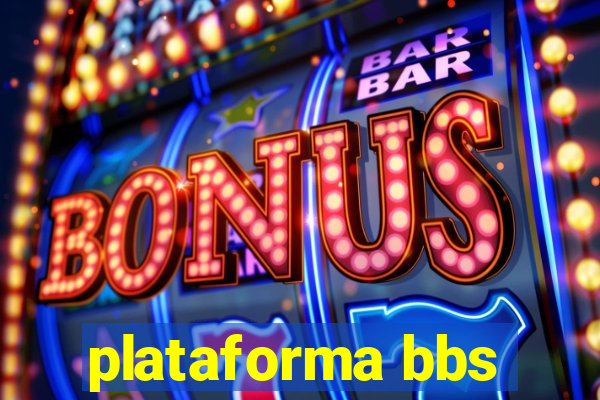 plataforma bbs