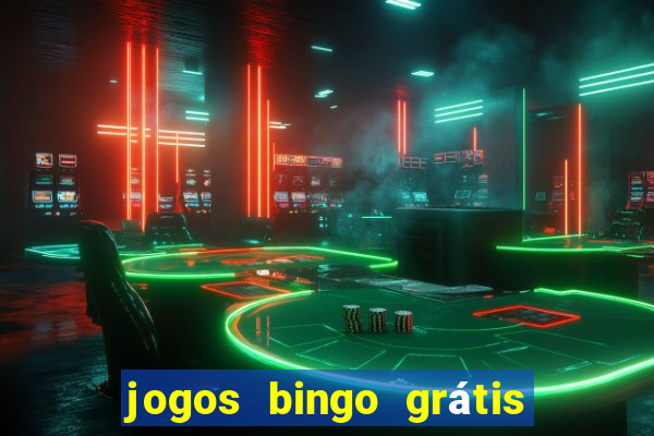 jogos bingo grátis 4 cartelas