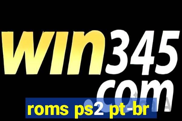 roms ps2 pt-br